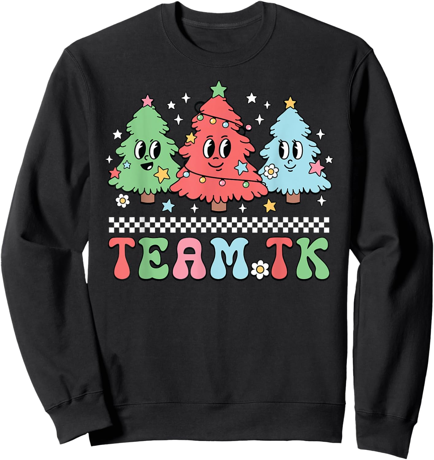 Team TK Teacher Christmas Sweater Retro Xmas Tree Smile Face Sweatshirt - Sweatshirt | Black