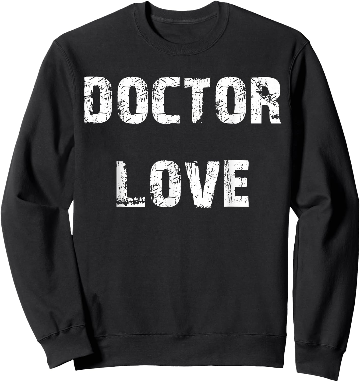 Doctor Love Sweatshirt - Sweatshirt | Black