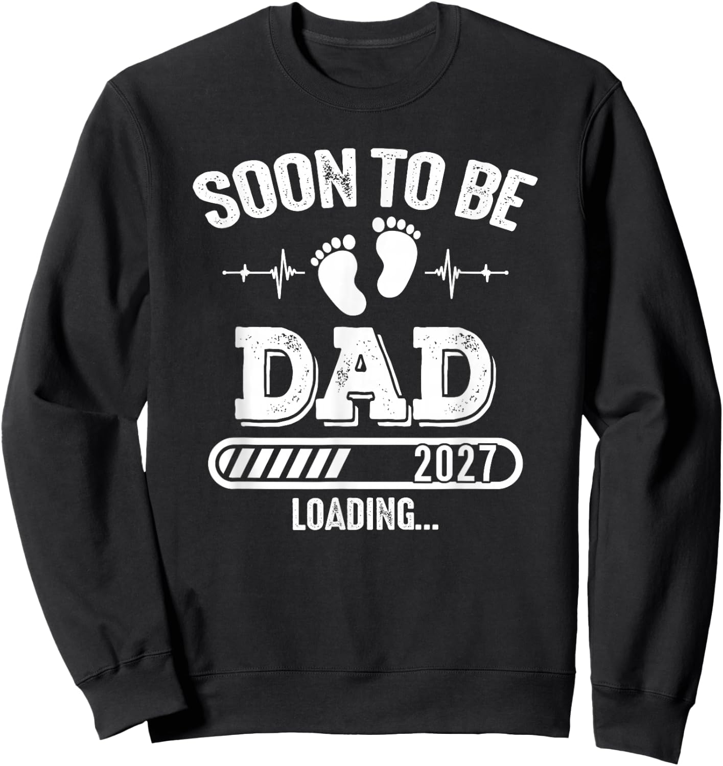 Soon to Be Dad 2027 Loading for Pregnancy Announcement Sweatshirt - Sweatshirt | Black