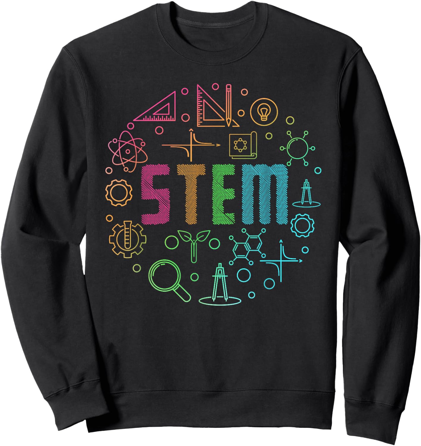 STEM Science Technology Engineering Math Teacher Gifts Sweatshirt - Sweatshirt | Black