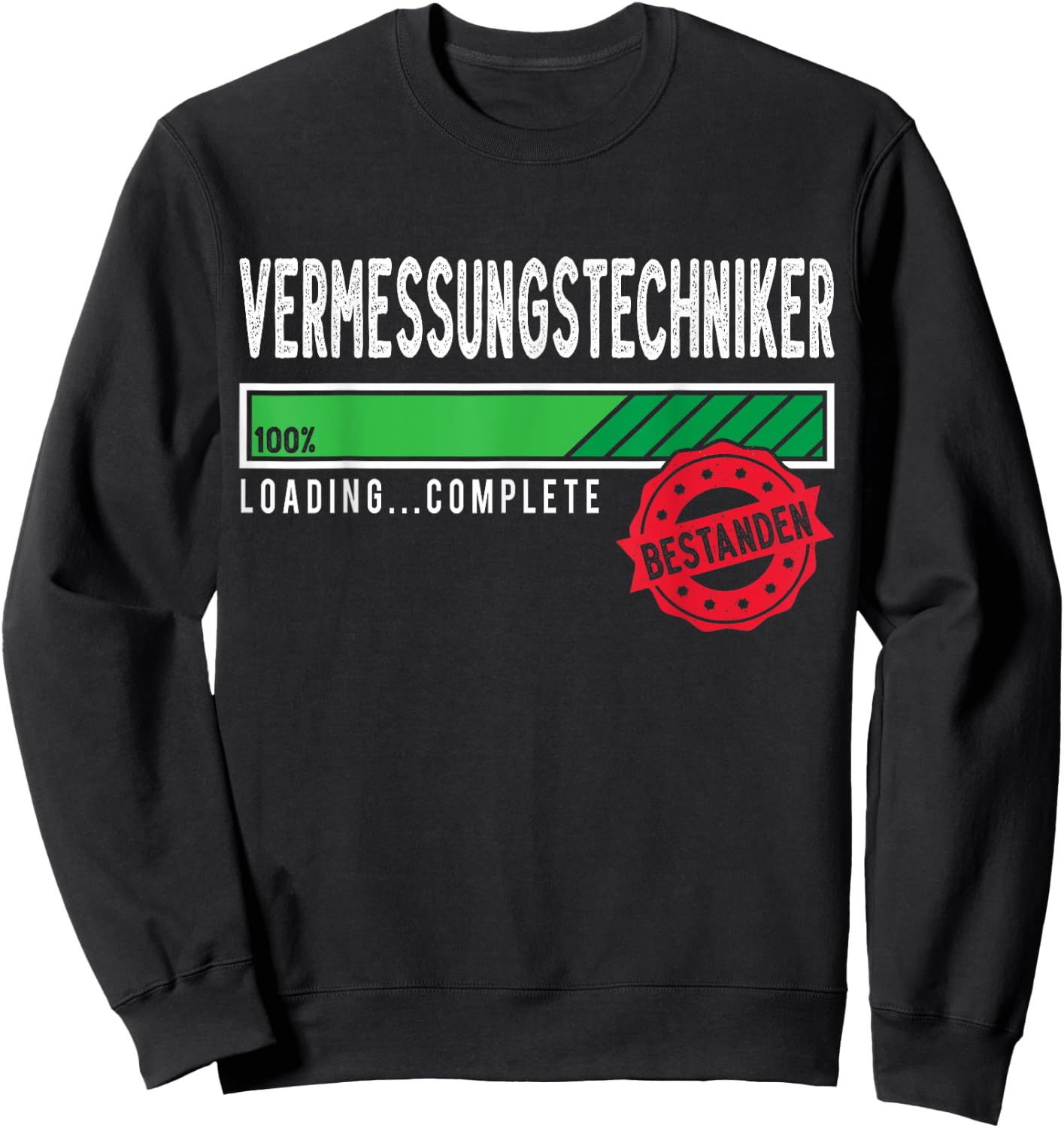 Vermessungstechniker Ausbildung Prüfung Bestanden Sweatshirt - Sweatshirt | Black