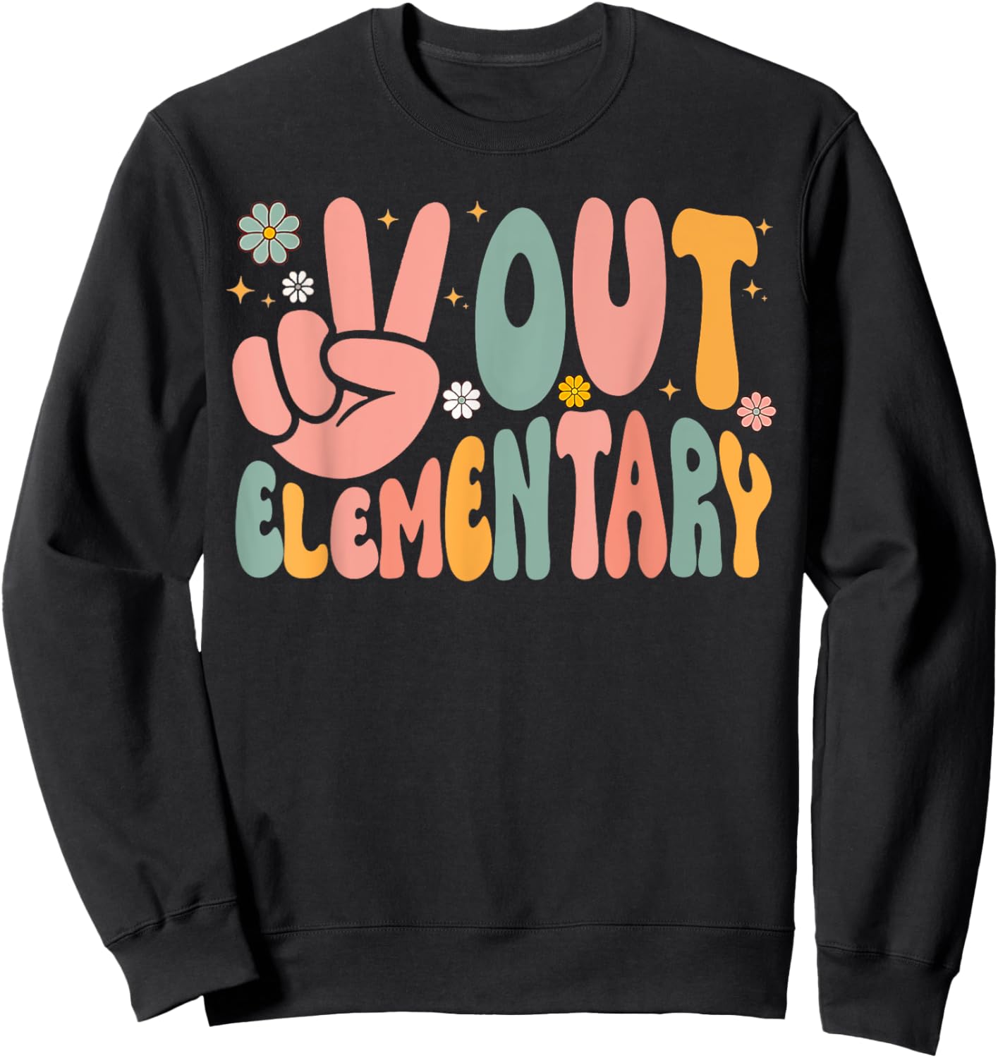 Peace Out Elementary Last Day of School Elementary Graduate Sweatshirt - Sweatshirt | Black