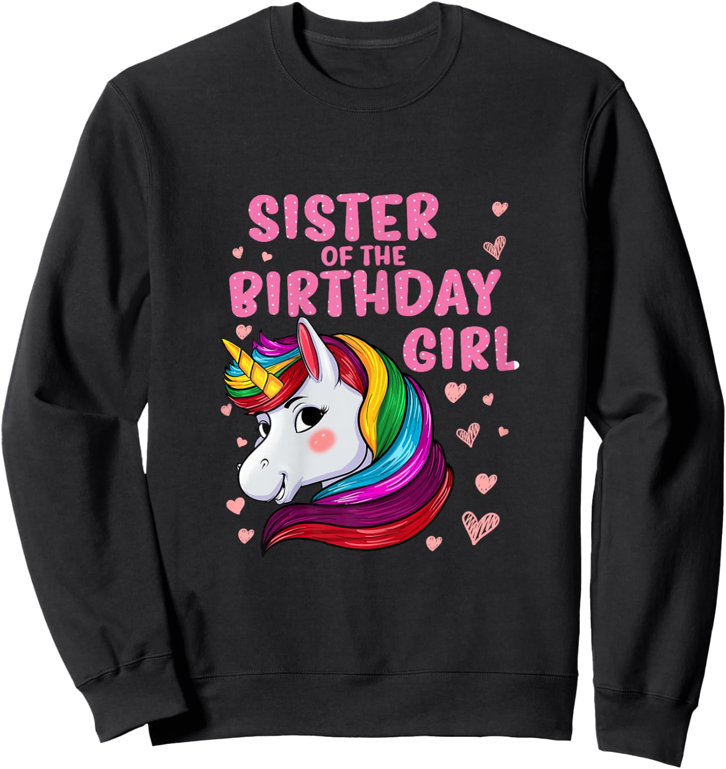 Unicorn Sister Of The Birthday Girl Sweatshirt - Sweatshirt | Black