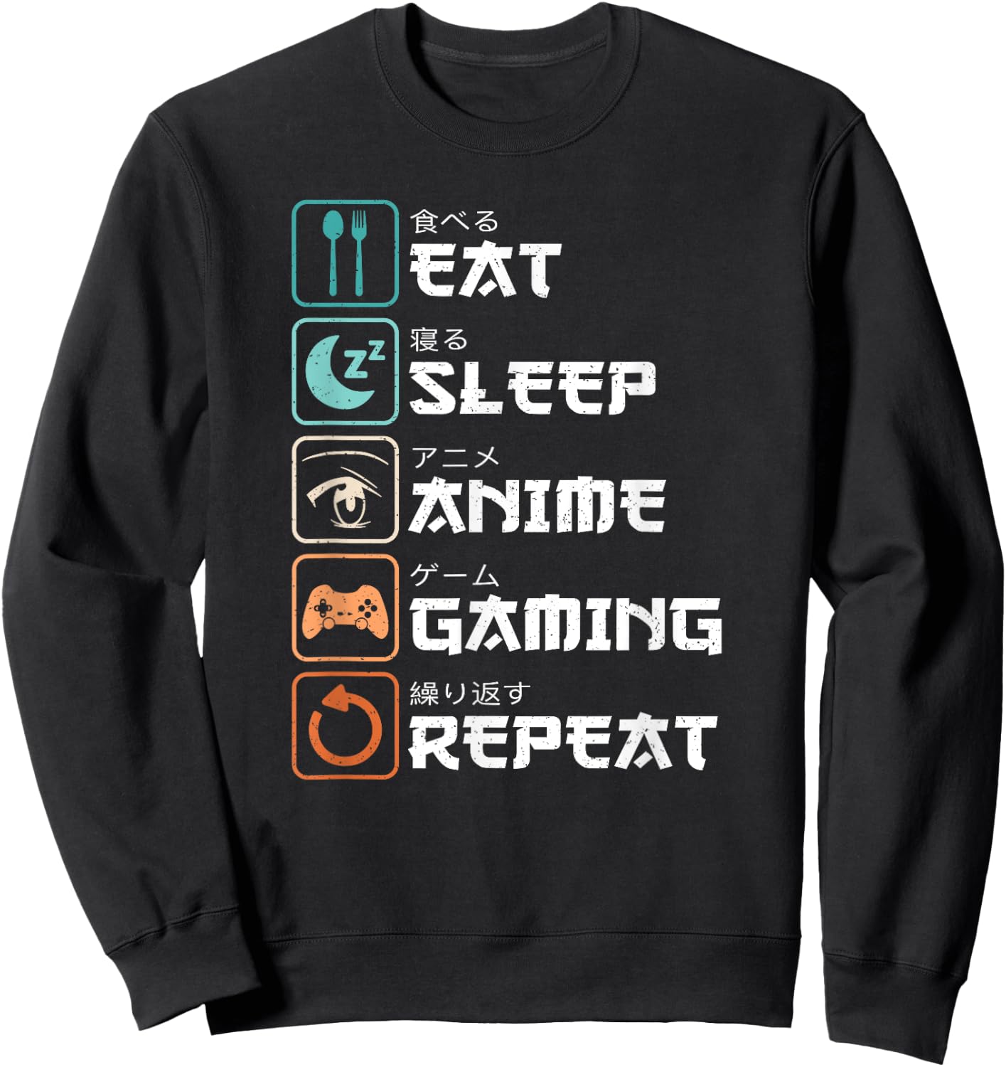 Eat Sleep Anime Gaming Repeat Manga Gamer Funny Gamer , black Sweatshirt - Sweatshirt | Black