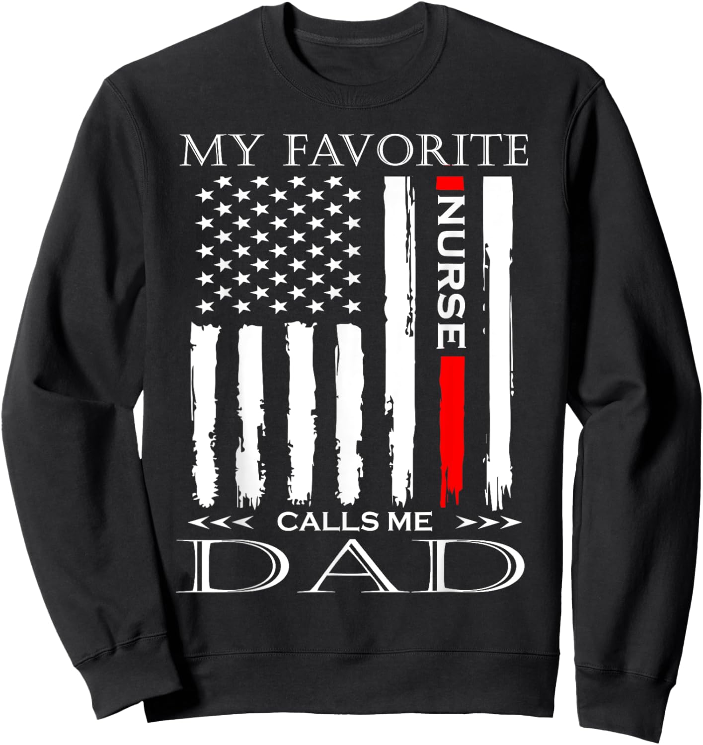 Vintage USA Flag Fathers Day Dad Gift from Daughter Nurse Women Men Sweatshirt - Sweatshirt | Black