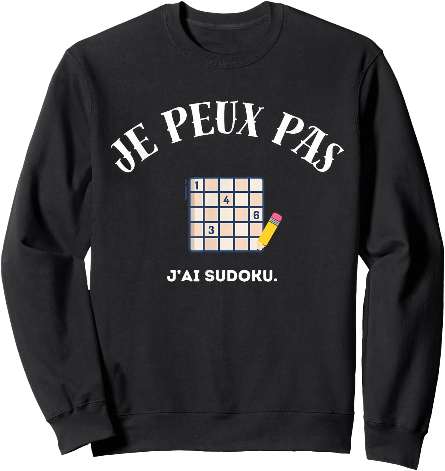 I Can't, I Sudoku , Black, S Sweatshirt - Sweatshirt | Black
