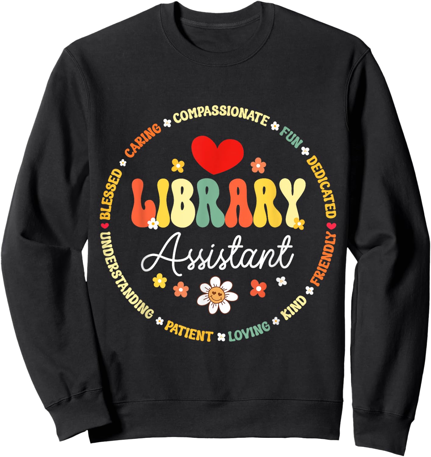 Groovy Librarian School Library Assistant Day Back to School Sweatshirt - Sweatshirt | Black