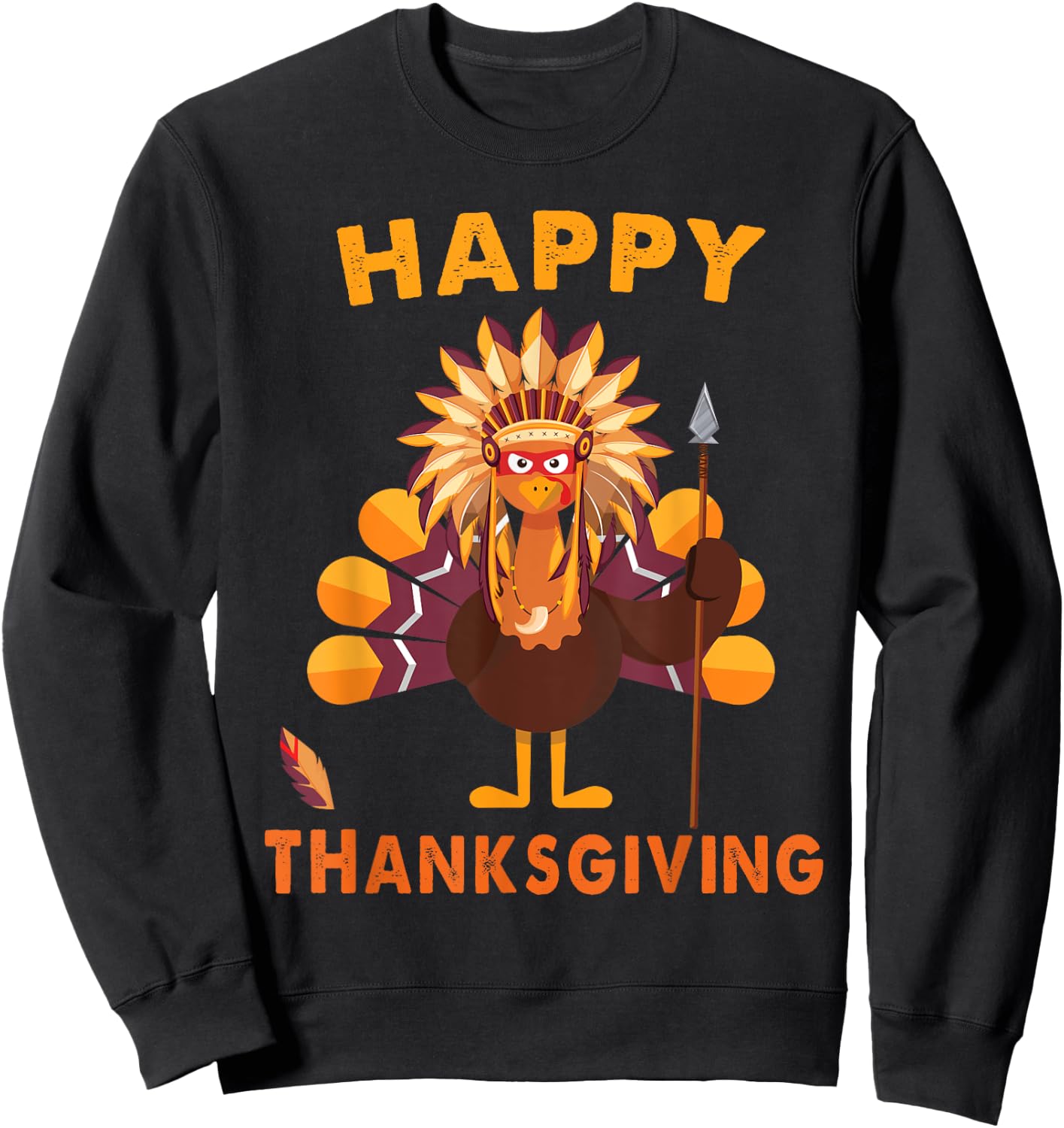 Native American Indian turkey Happy Thanksgiving day gift Sweatshirt - Sweatshirt | Black