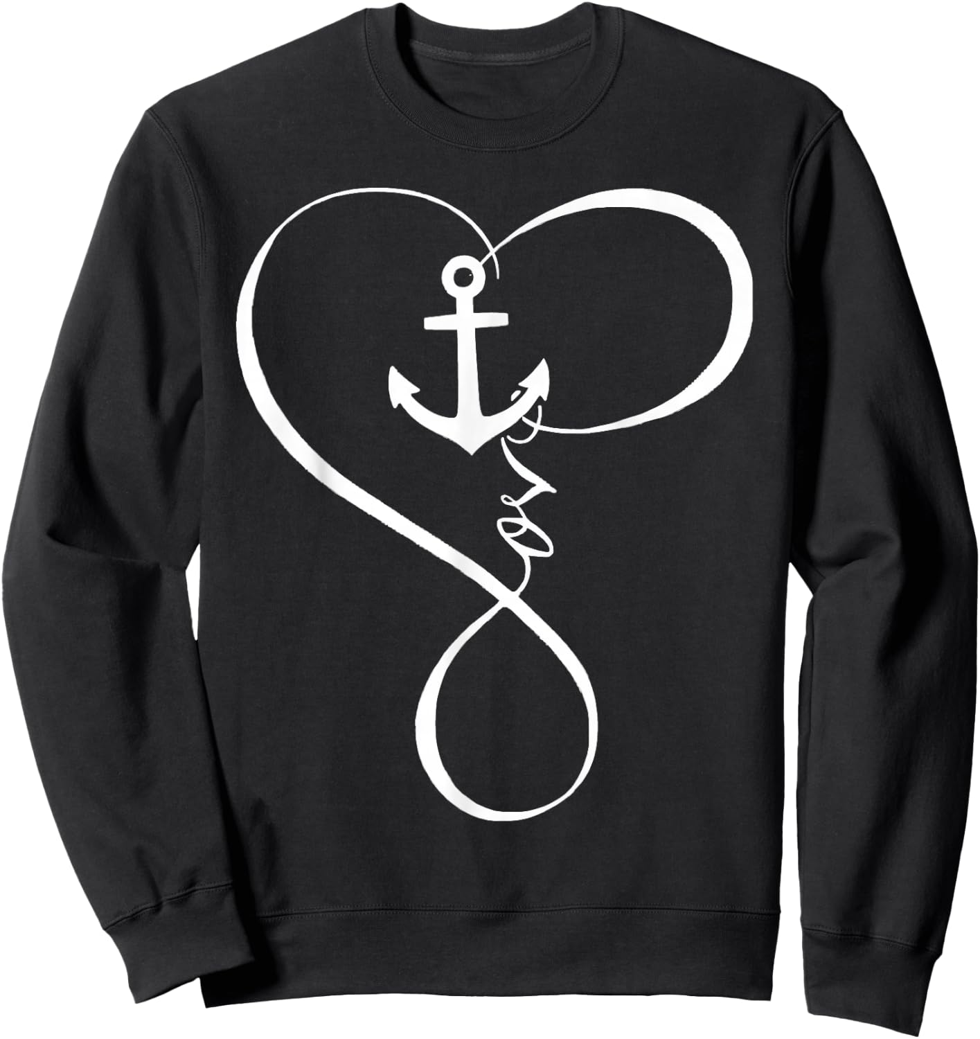 Anchor Heart Infinity Love Nautical Anchor Lover Women Men Sweatshirt - Sweatshirt | Black