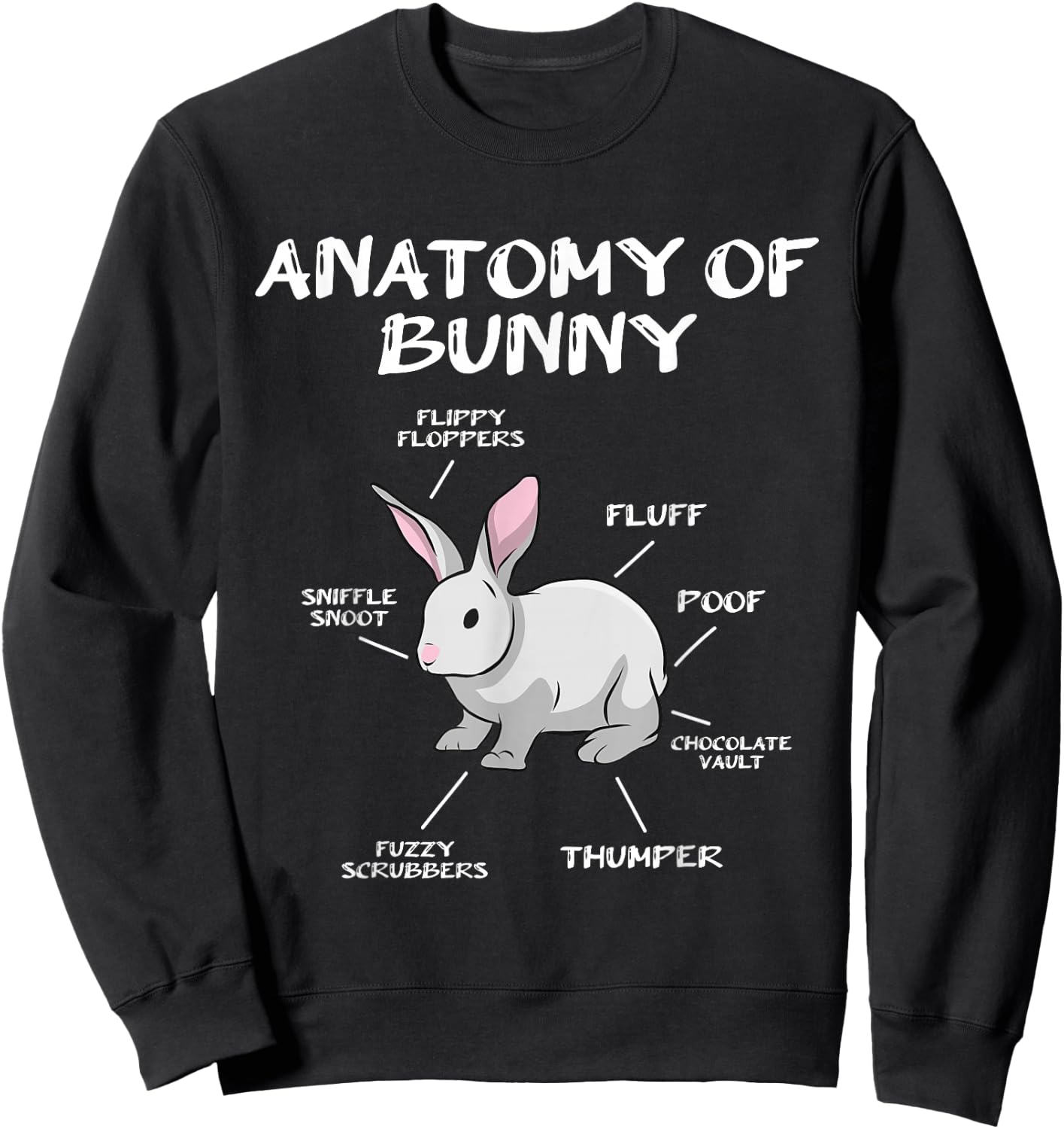 Funny Bunny Rabbit Anatomy Cute Rabbit Humor Joke Sweatshirt - Sweatshirt | Black