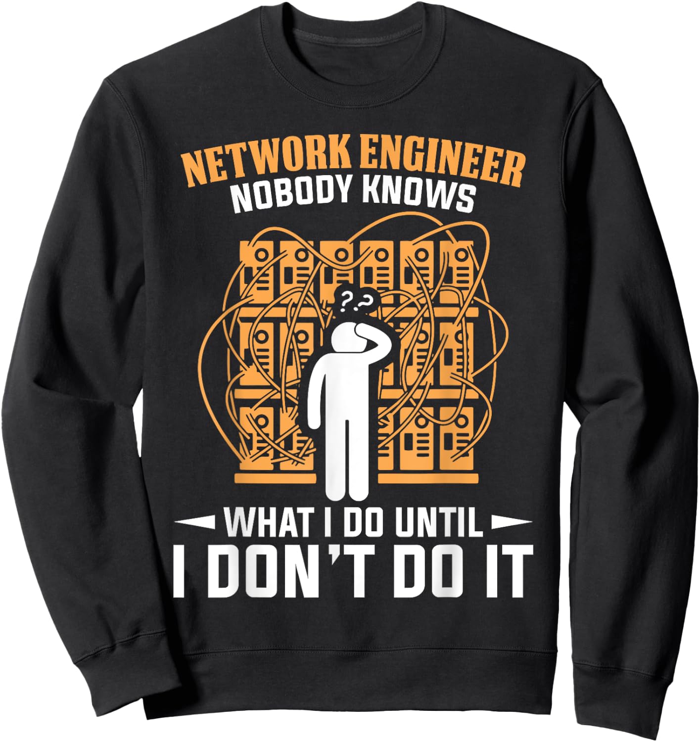 Network Engineer Shirt Funny Network Engineering Gift Sweatshirt - Sweatshirt | Black