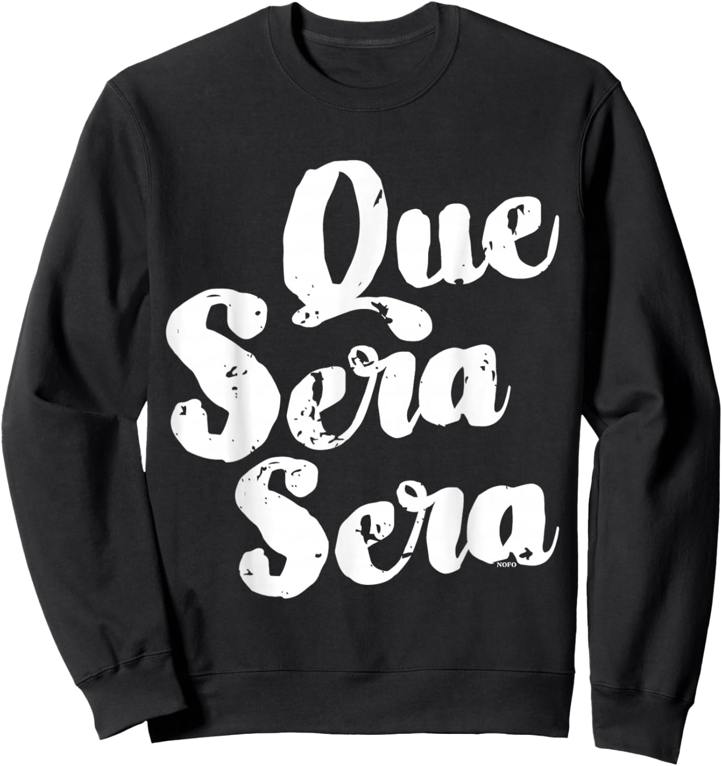 Que Sera Sera Sweatshirt - Sweatshirt | Black