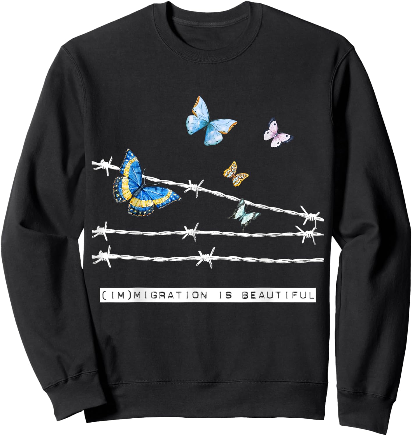 Immigration Is Beautiful Sweatshirt - Sweatshirt | Black