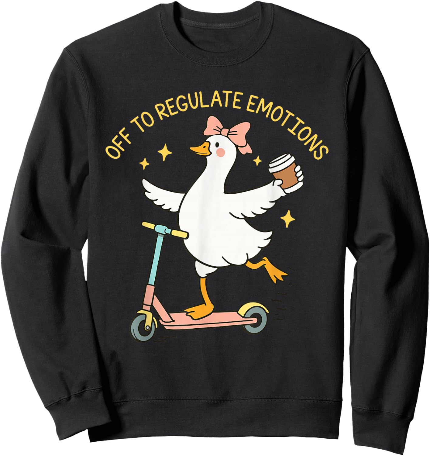Off to Regulate Emotions Mental Health Funny Silly Goose Sweatshirt - Sweatshirt | Black