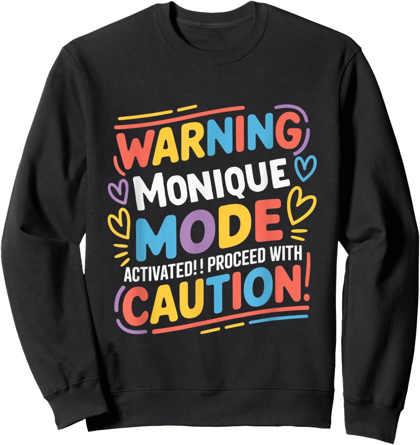 MONIQUE Personalized Name Cute Custom Monique Name Sweatshirt - Sweatshirt | Black