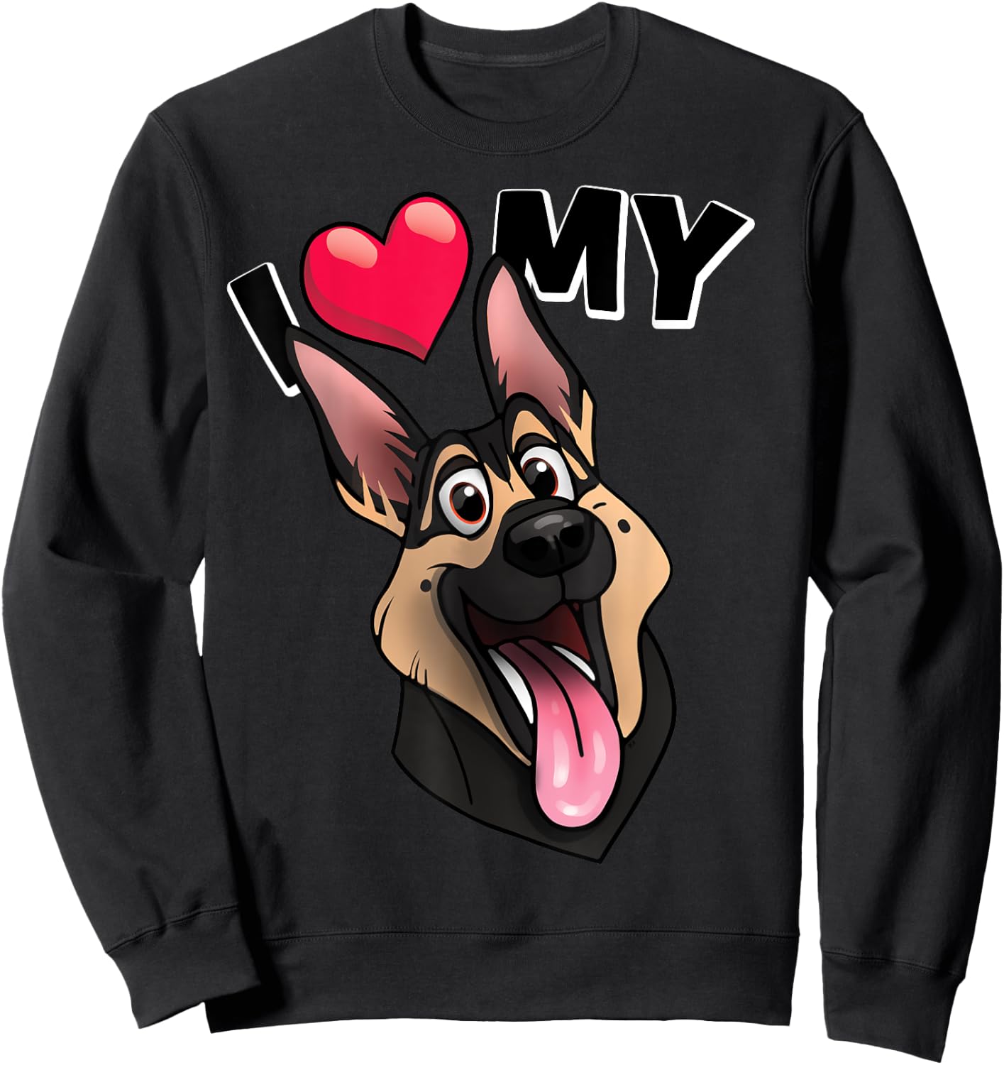 I Love My black and tan German Shepherd dog Sweatshirt - Sweatshirt | Black
