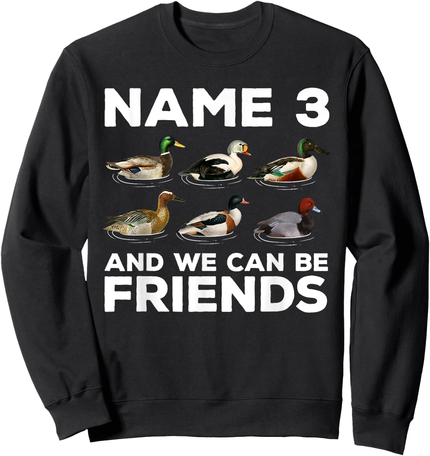 Duck Hunting Design Women Wildlife Hunt Duck Hunter Sweatshirt - Sweatshirt | Black