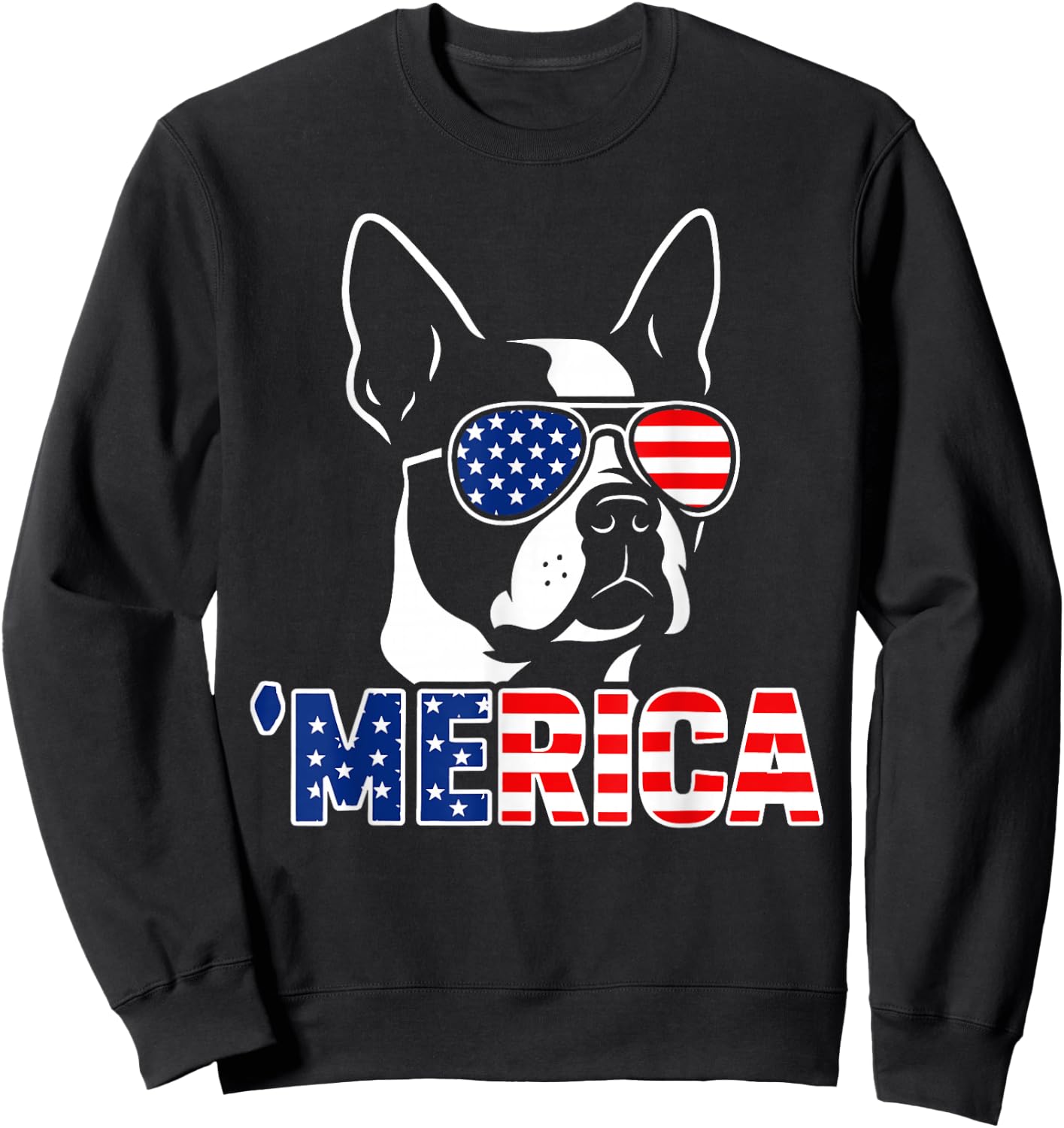 America Boston Terrier Patriotic 4th of July Dog Art Sweatshirt - Sweatshirt | Black