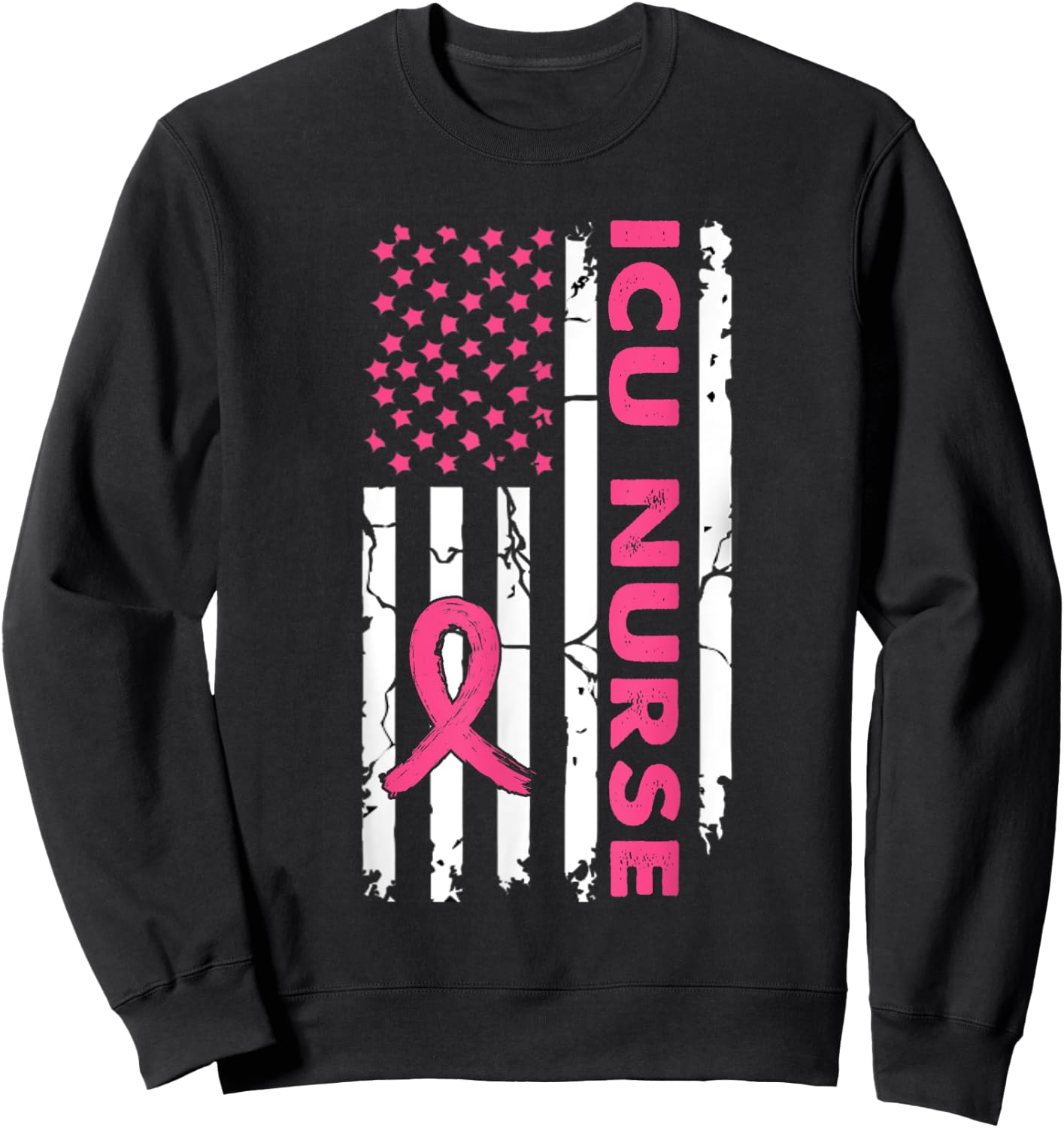 Icu Nurse American Flag Nurse Breast Cancer Awareness Sweatshirt - Sweatshirt | Black