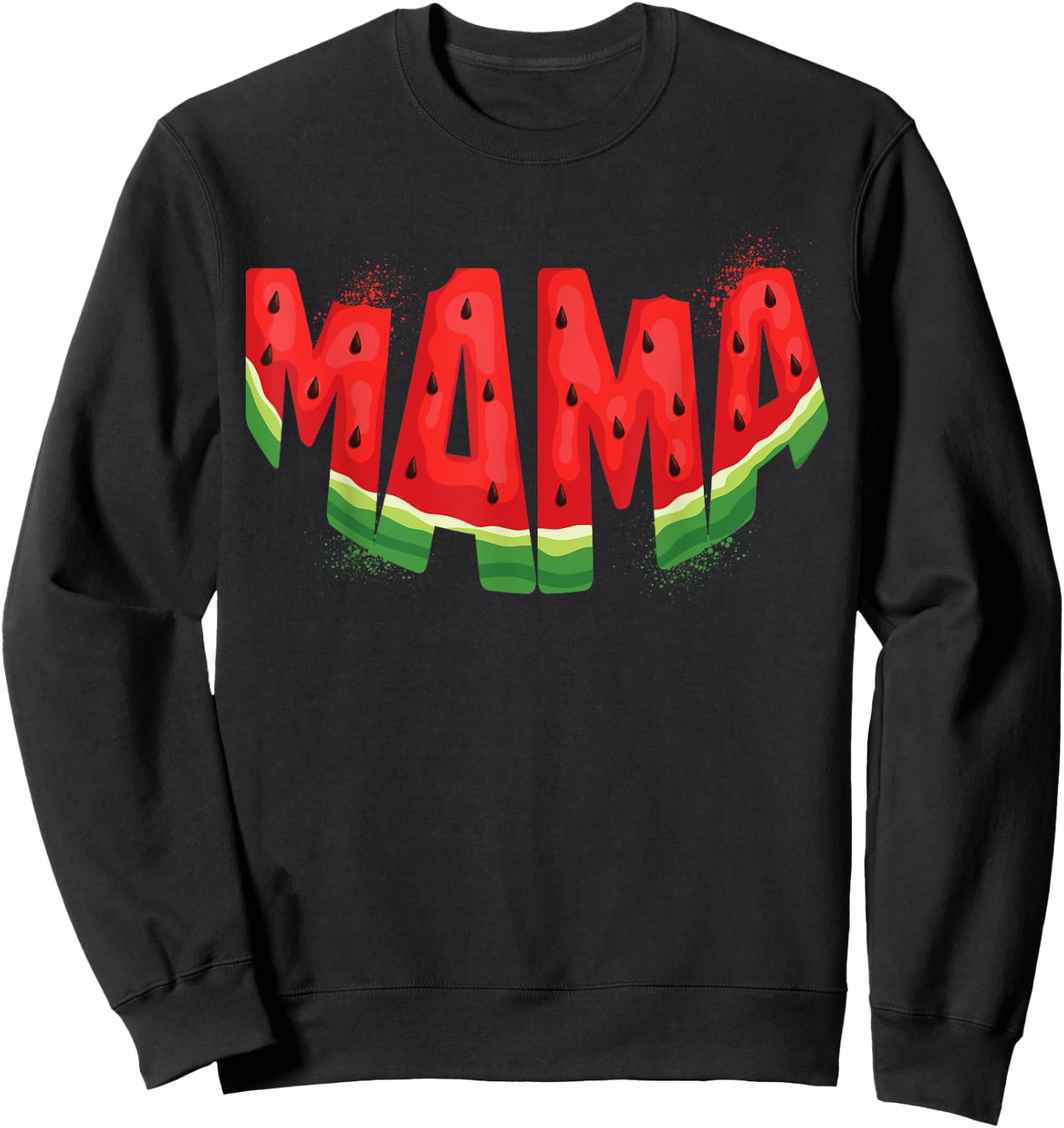 Funny Mama Watermelon Summer Fruit Family Matching Birthday Sweatshirt - Sweatshirt | Black