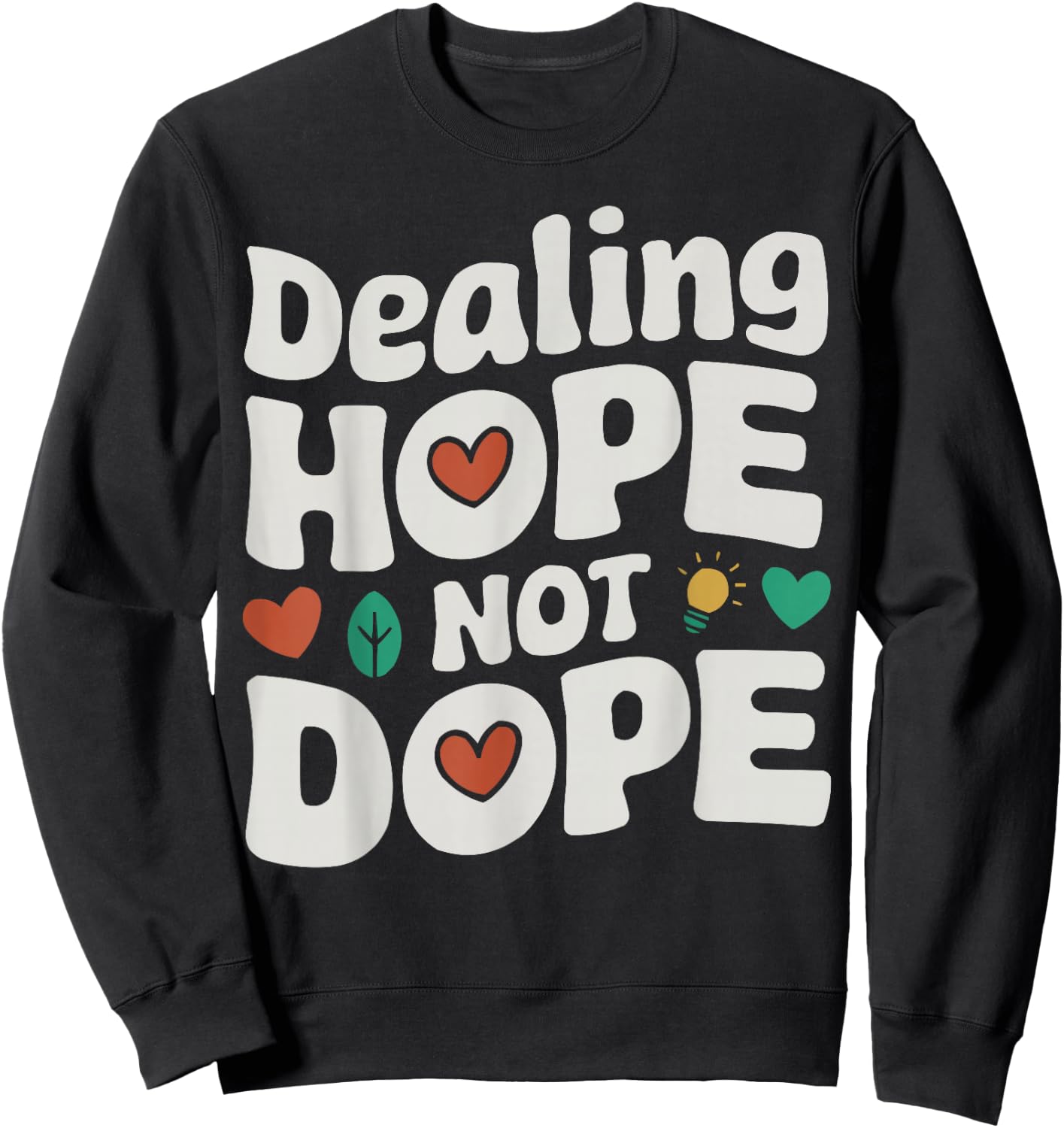 Substance Abuse Counselor Addiction Recovery Job Profession Sweatshirt - Sweatshirt | Black