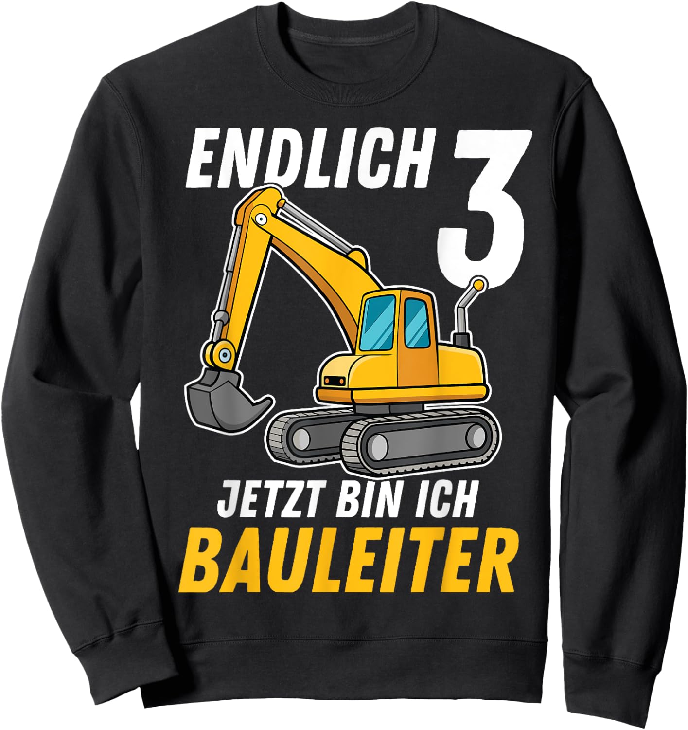 Children's 3rd Birthday Boy Decoration Digger Birthday 3 Years , black Sweatshirt - Sweatshirt | Black