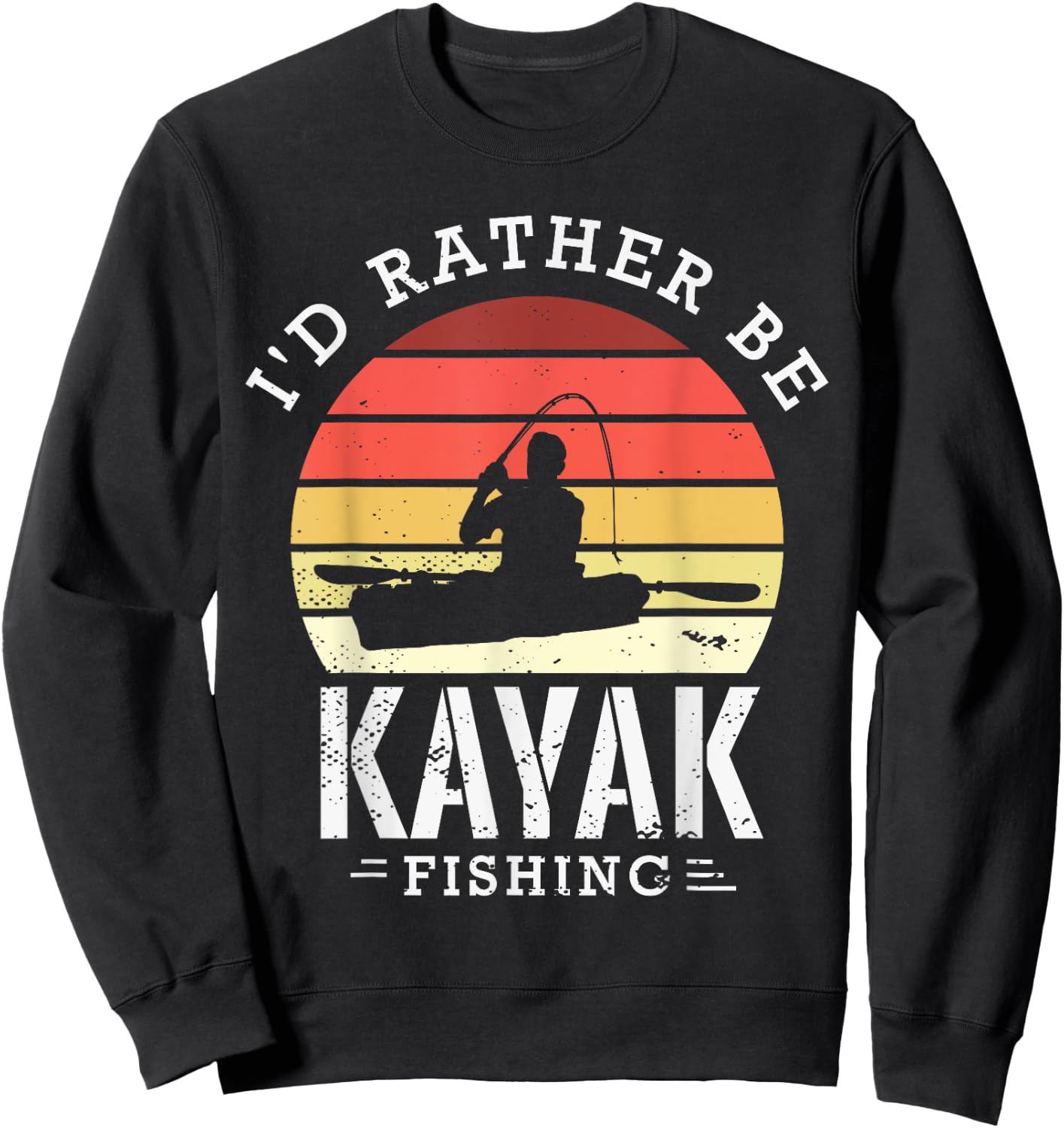 I'd rather be kayak fishing funny fishing gear gift Sweatshirt - Sweatshirt | Black
