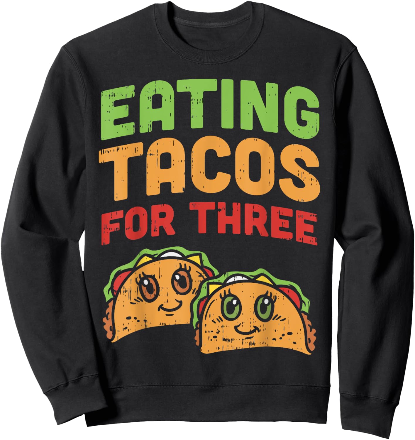 Eating Tacos For Three Pregnancy Twins Cinco De Mayo Baby Sweatshirt - Sweatshirt | Black