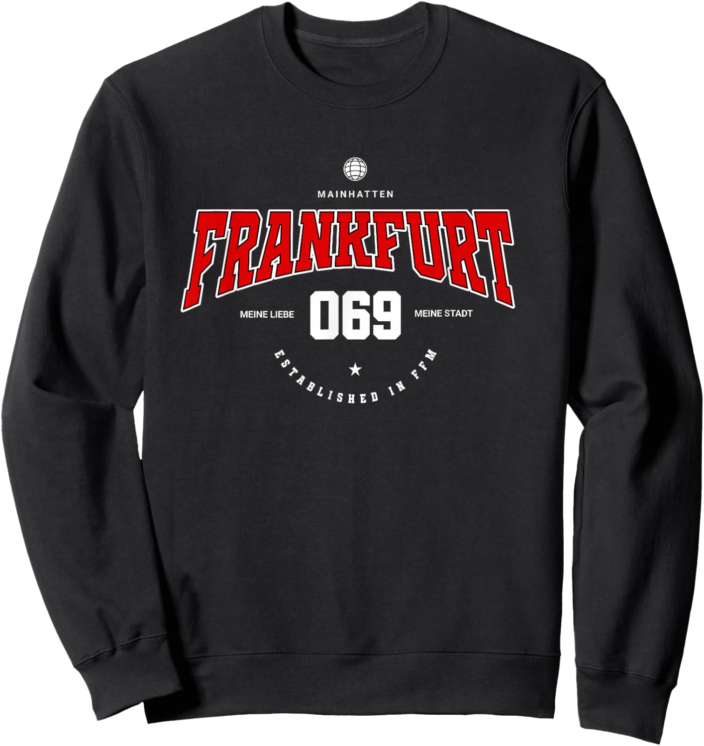 Frankfurt City Heimat 069 Mainhatten Fan Sweatshirt - Sweatshirt | Black