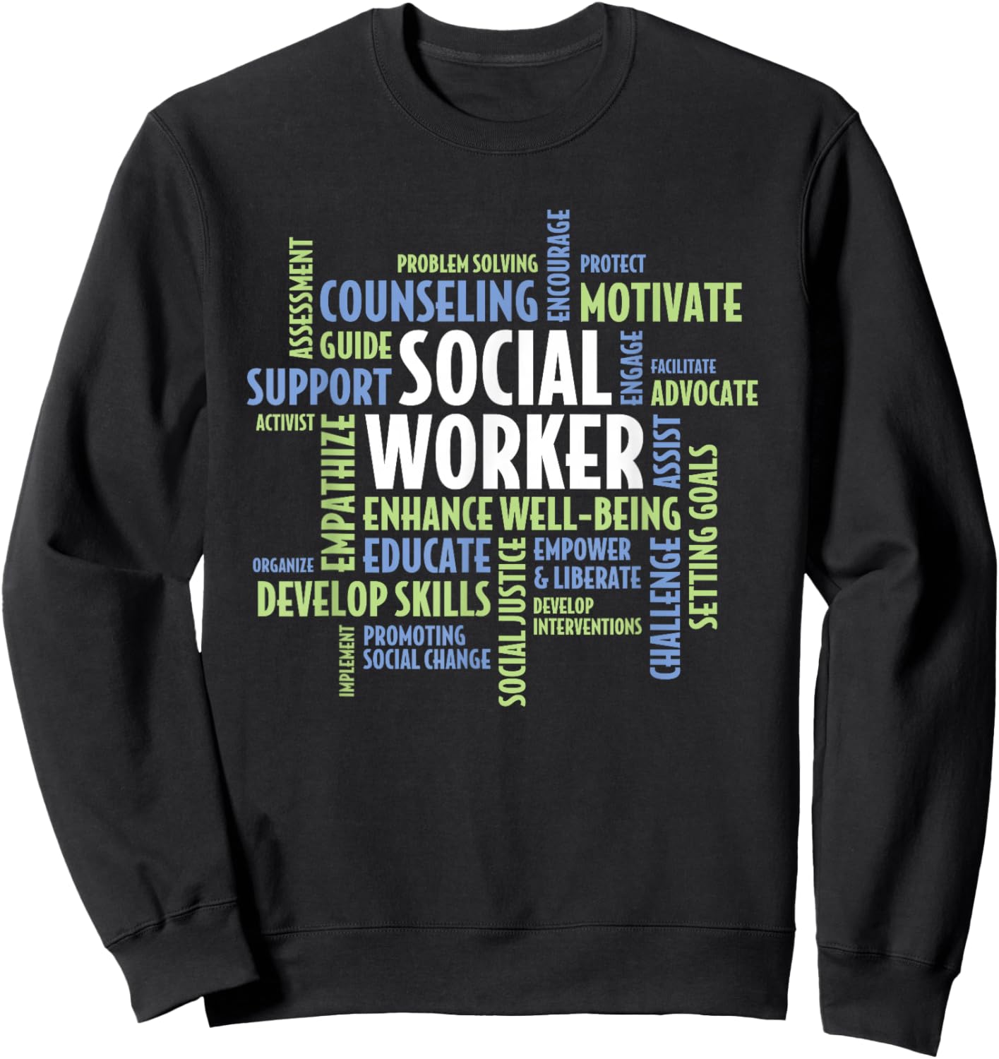 Social Work Month Social Worker Sweatshirt - Sweatshirt | Black