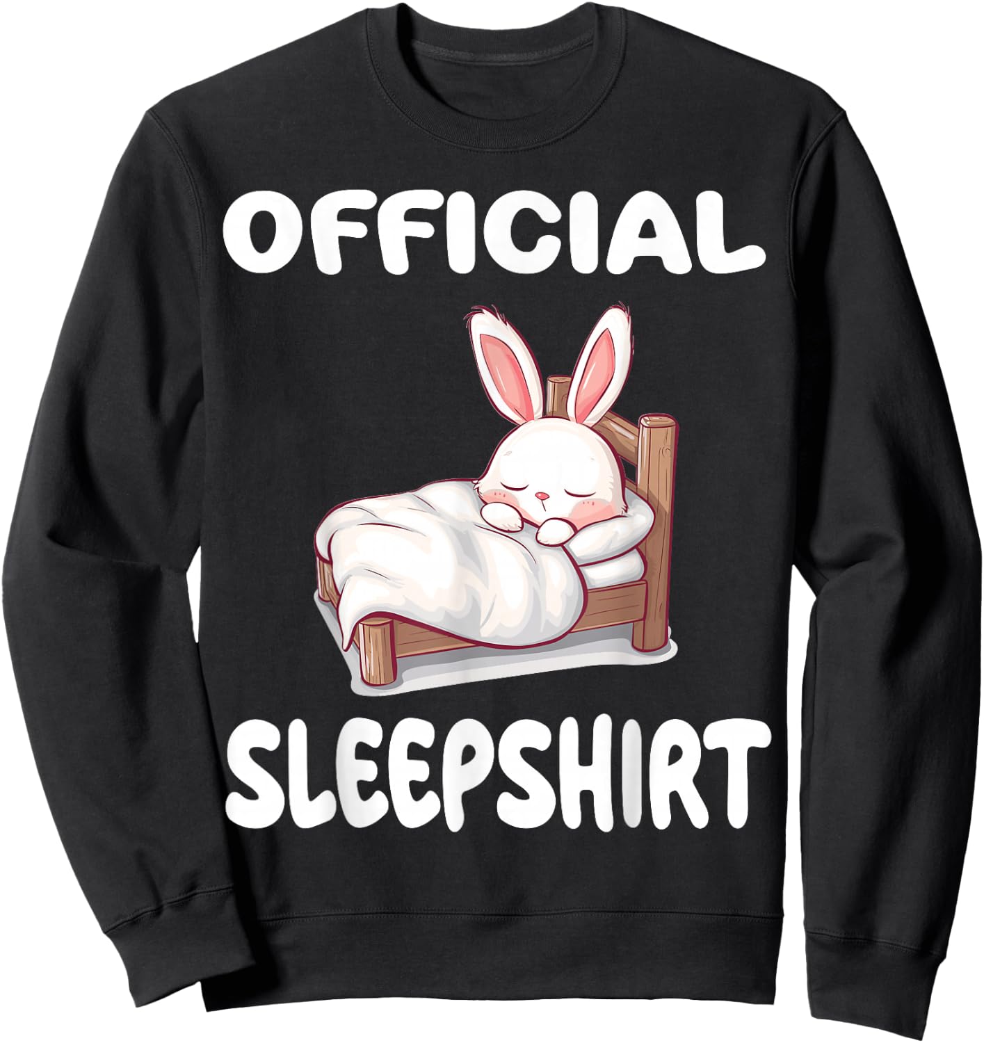 Bunny Rabbit Official Sleepshirt Pajamas Nightgown Sweatshirt - Sweatshirt | Black