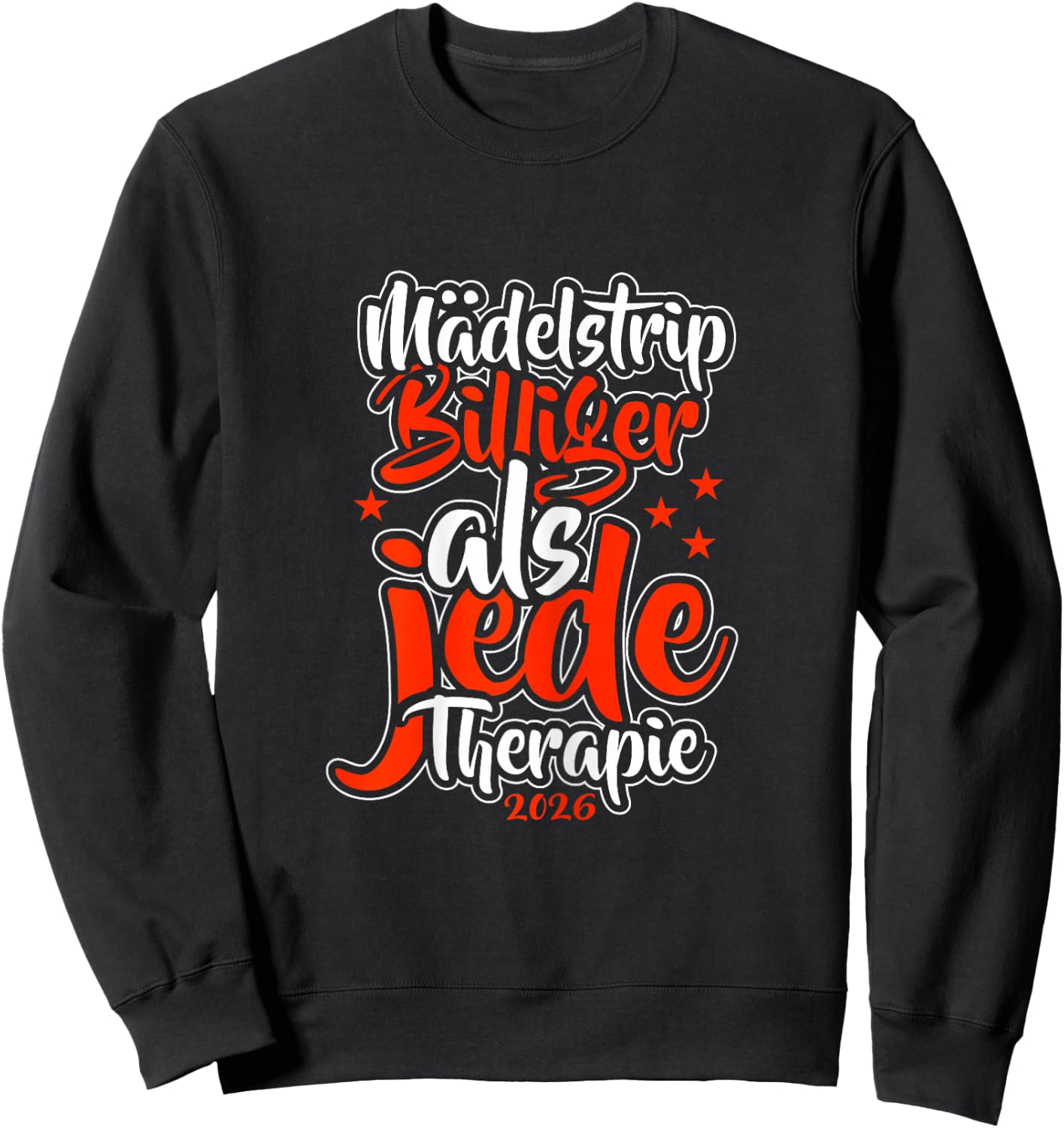 Mädelstour Mädlstrip | Frauentrip Girls Trip Mädelstrip 2026 Sweatshirt - Sweatshirt | Black