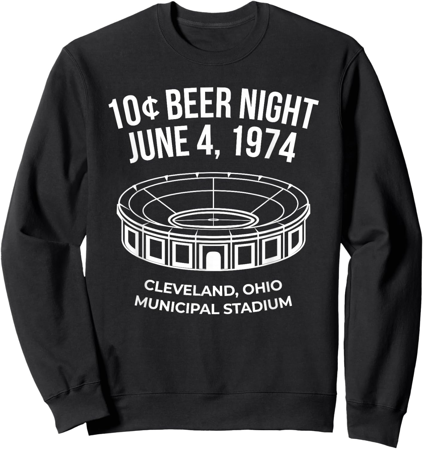 Cleveland Baseball Shirt Retro 10 Cent Beer Night Sweatshirt - Sweatshirt | Black