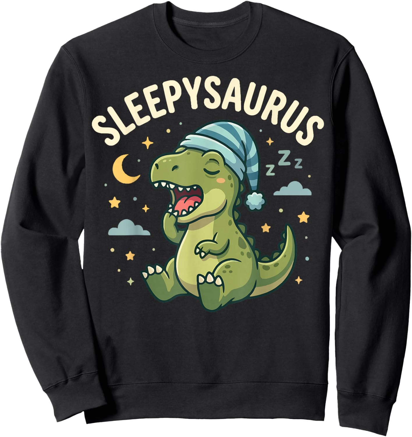 Sleepysaurus Sleeping Dinosaur Night Cute Dino Sweatshirt - Sweatshirt | Black