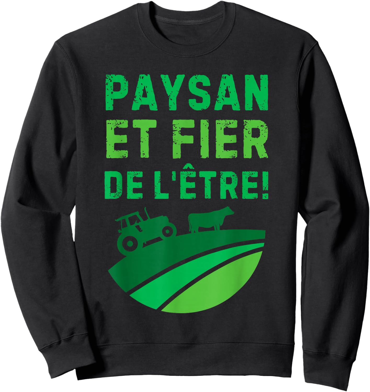 Peasant And Proud Of Being For Farmers And Farmers Sweatshirt - Sweatshirt | Black