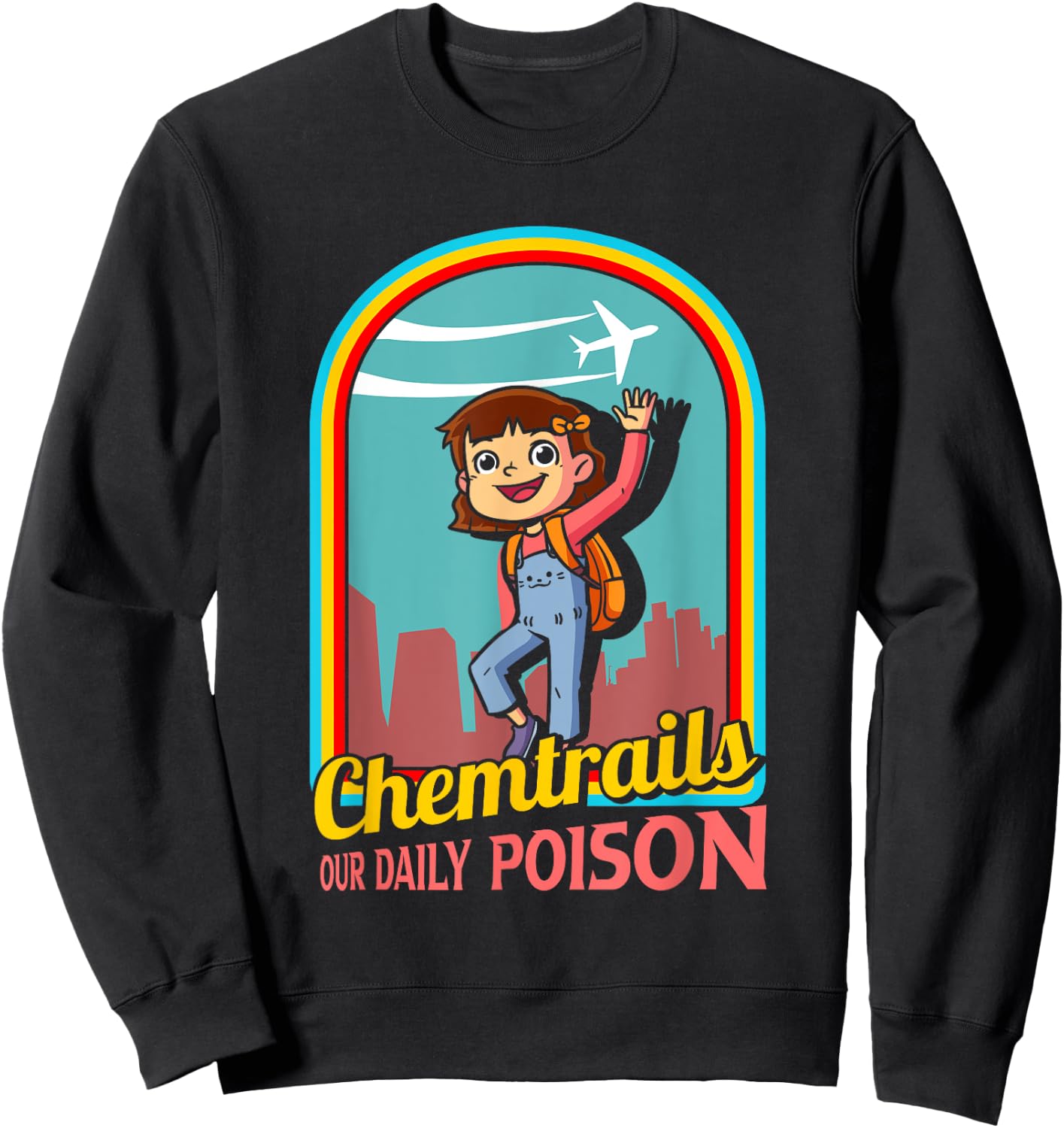 Chemtrails Our Daily Poison Conspiracy Theory Aluminum Hat Sweatshirt - Sweatshirt | Black