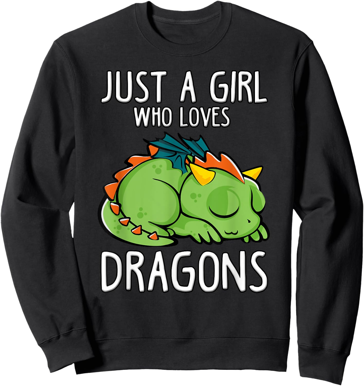 Just a Girl who loves Dragons T Shirt Gift Girls Women Sweatshirt - Sweatshirt | Black
