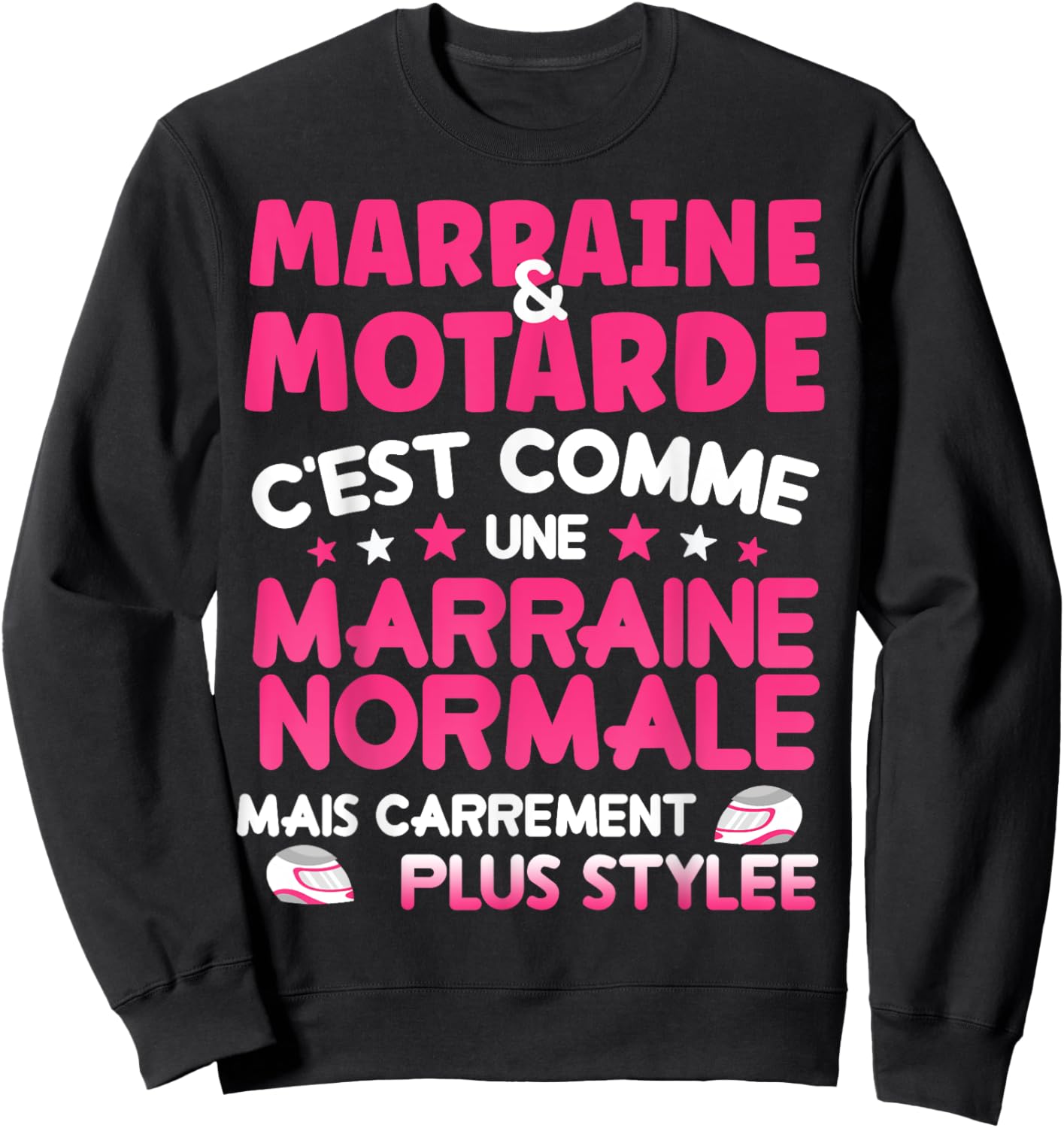Marraine et motarde cadeau marraine plus stylée femme Sweatshirt - Sweatshirt | Black