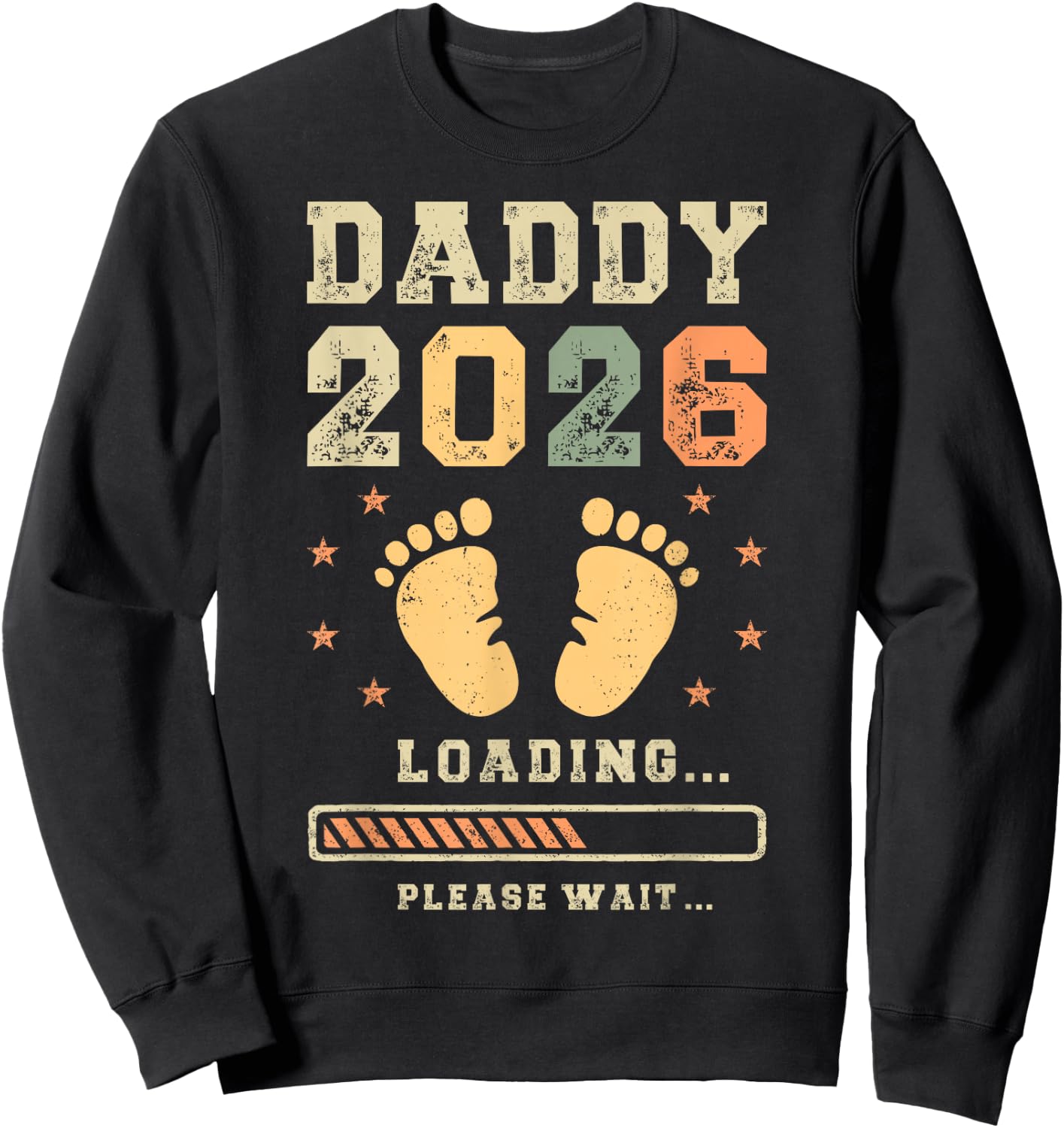 Daddy 2026 Loading, Baby Announcement, Expecting Dad Sweatshirt - Sweatshirt | Black