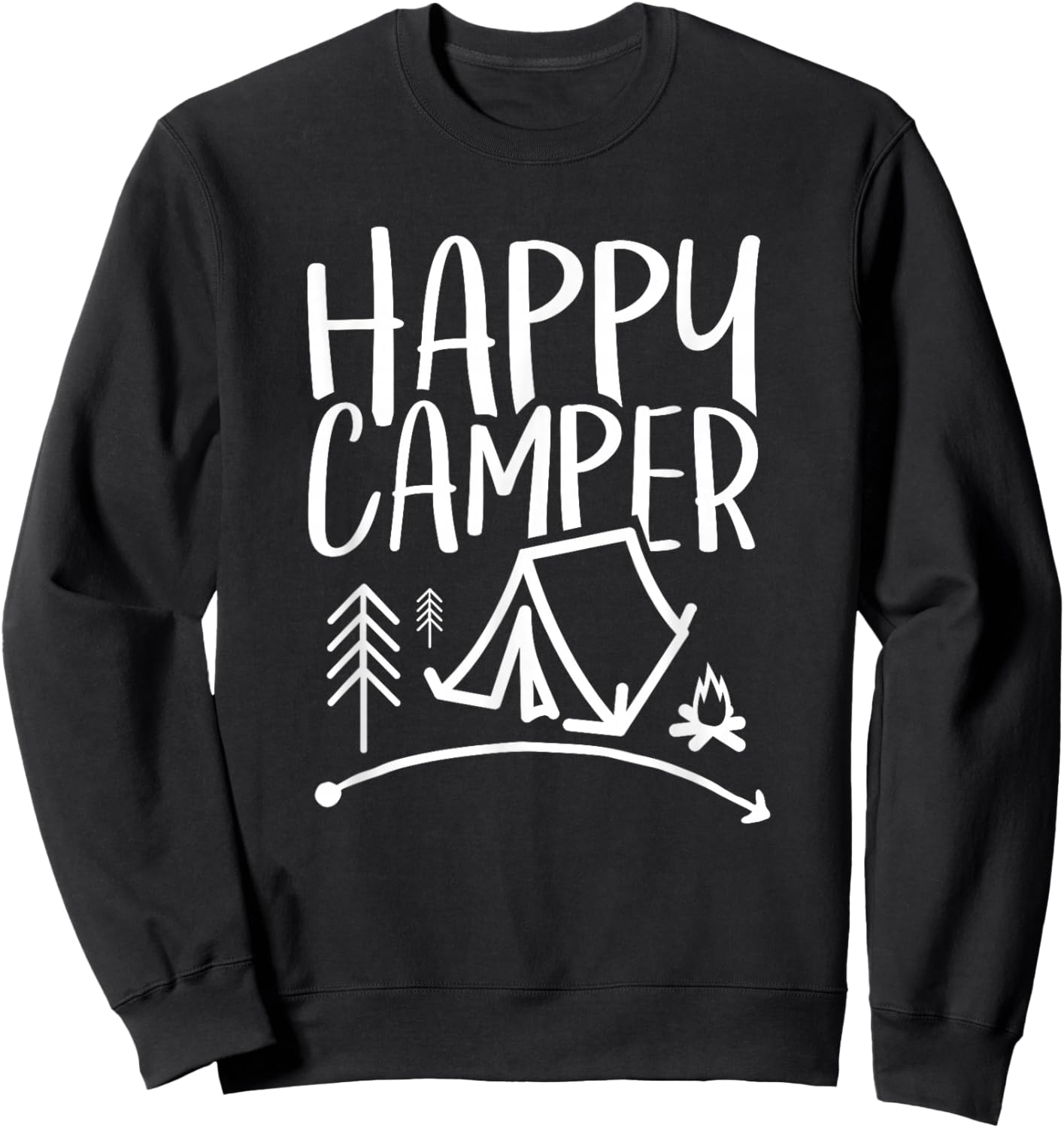 Happy Camper - Camping , Women, and Kids Sweatshirt - Sweatshirt | Black
