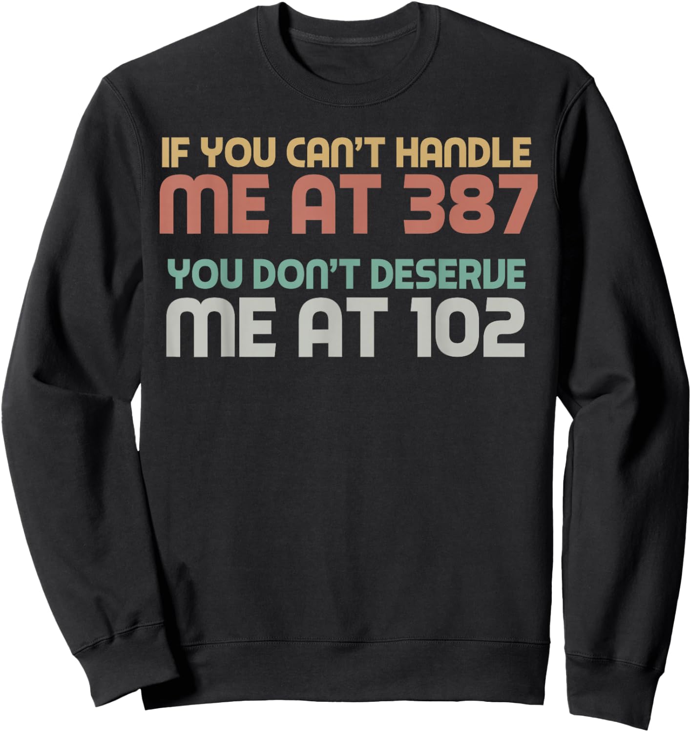 You Can't Handle Me Insulin Funny T1D Diabetic Diabetes Sweatshirt - Sweatshirt | Black