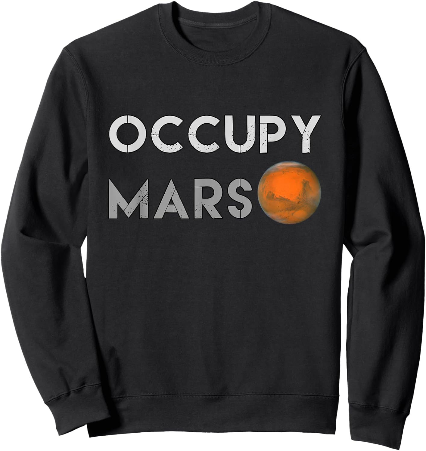 OCCUPY MARS Witty Outer Space Merch Black Mars Sweatshirt - Sweatshirt | Black