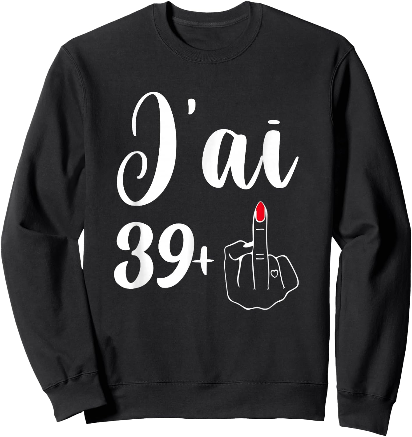 40th Birthday 40th Woman Funny Celebrating 40th Birthday , Black, S Sweatshirt - Sweatshirt | Black