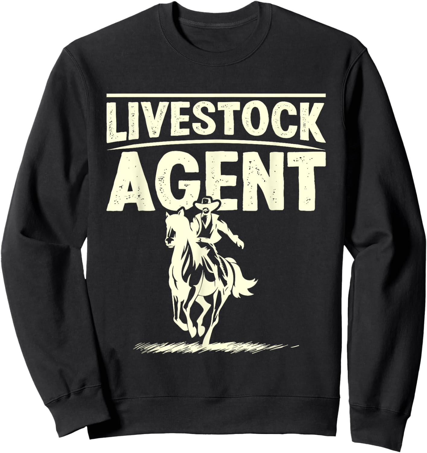 Livestock Agent I Cowboy , black Sweatshirt - Sweatshirt | Black