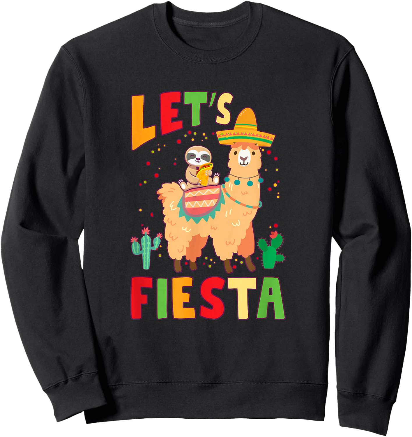 Sloth And Llama Let's Fiesta Cinco De Mayo Mexican Party Sweatshirt - Sweatshirt | Black