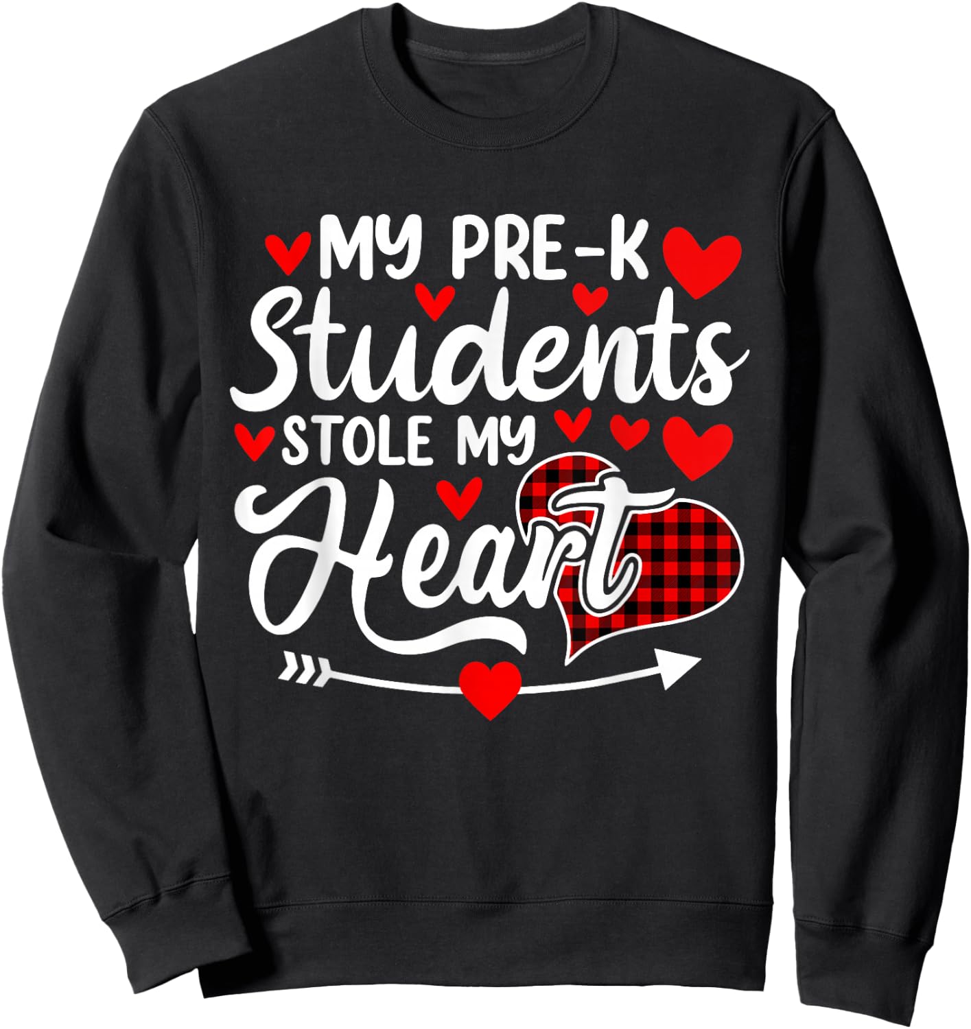 My Pre-K Students Stole My Heart Valentine's Day Teacher Sweatshirt - Sweatshirt | Black