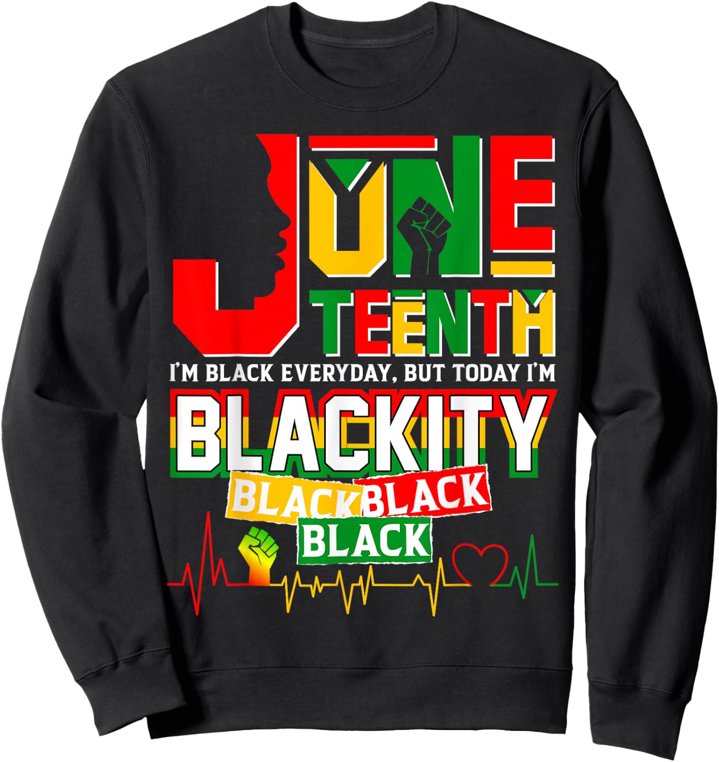 Juneteenth Blackity Heartbeat Black History African America Sweatshirt - Sweatshirt | Black