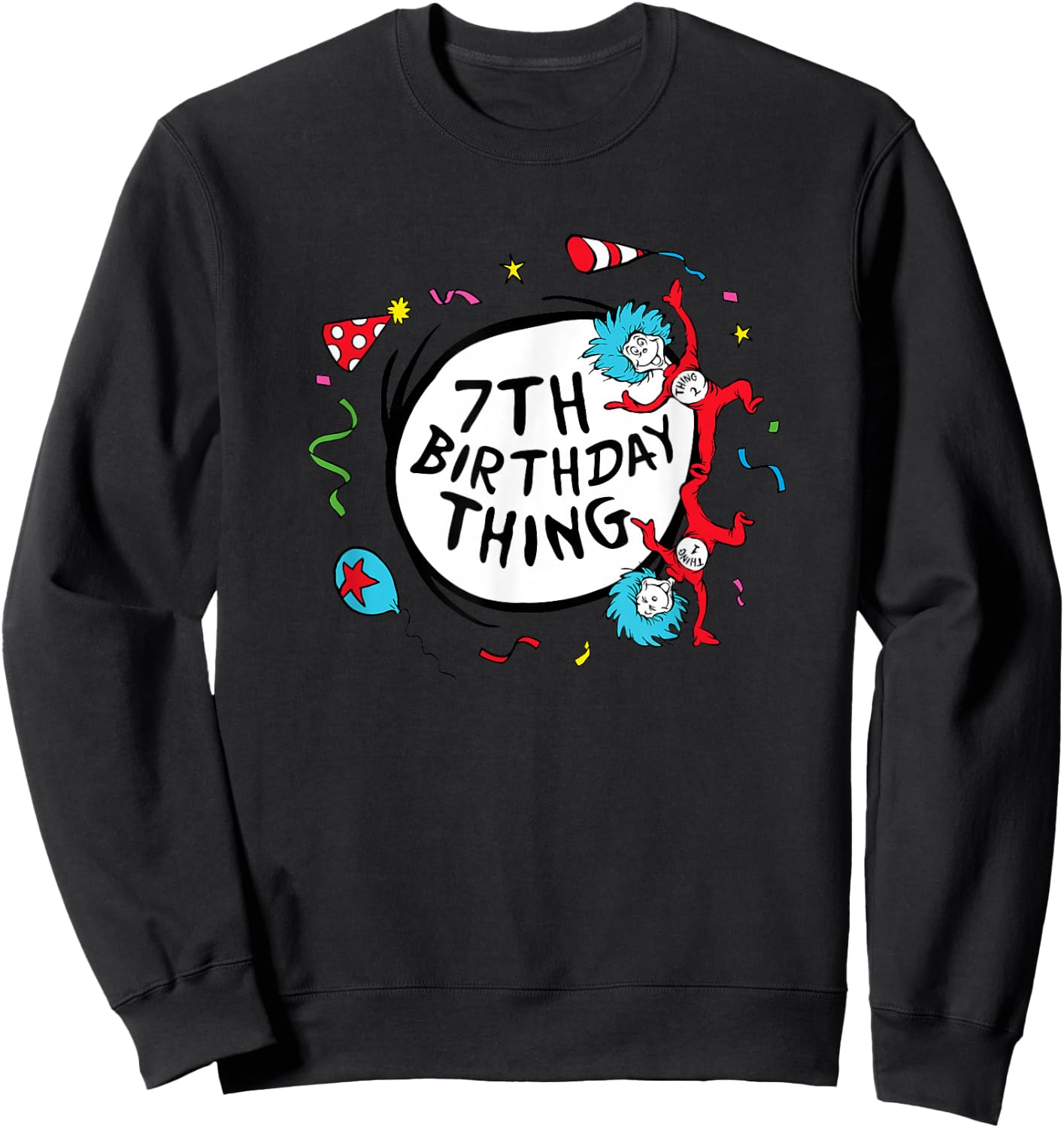 Dr. Seuss 7th Birthday Thing Sweatshirt - Sweatshirt | Black