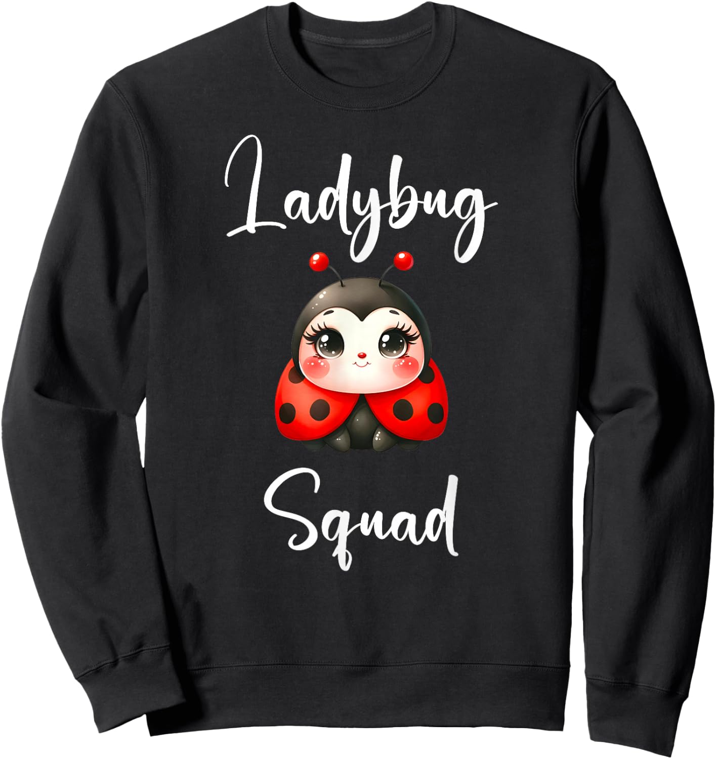 Ladybug Squad Shirt Humor Ladybug Lover I Love Ladybugs Sweatshirt - Sweatshirt | Black