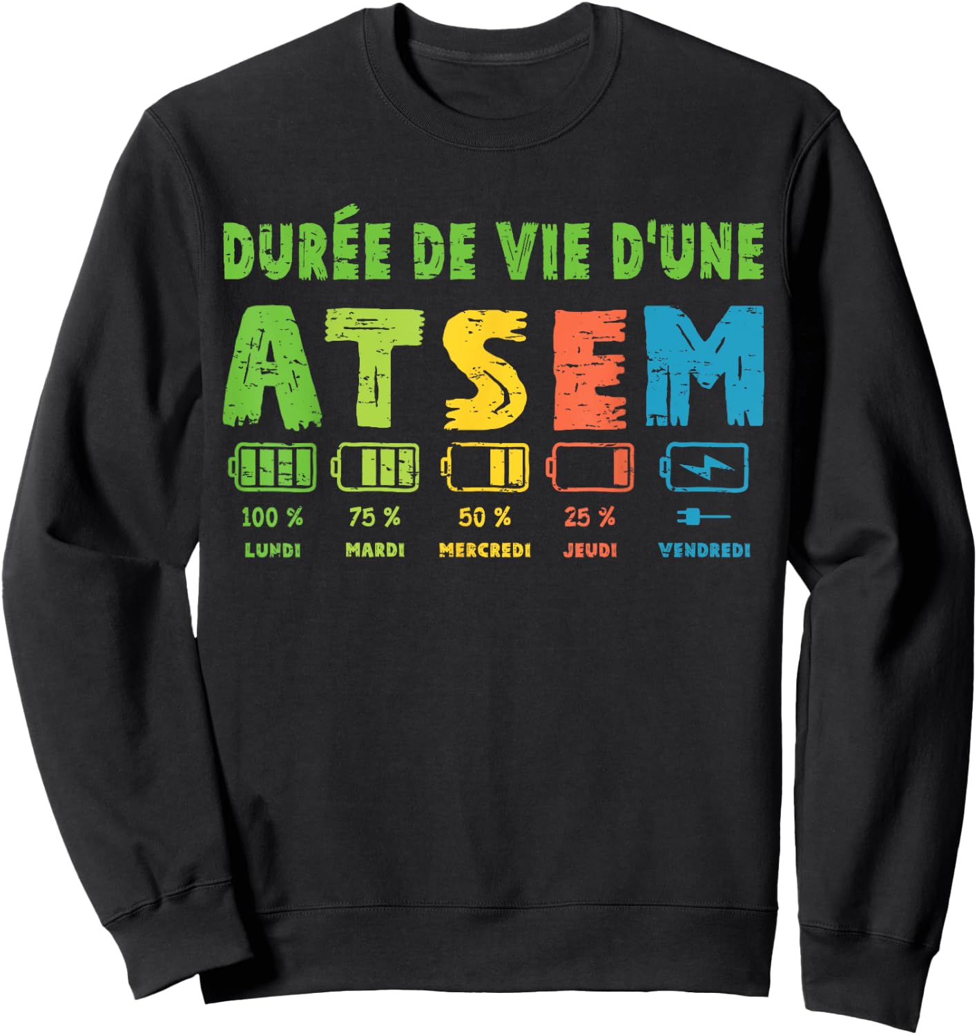 Atsem Women's Funny Atsem Maternelle School End of Year , Black, S Sweatshirt - Sweatshirt | Black